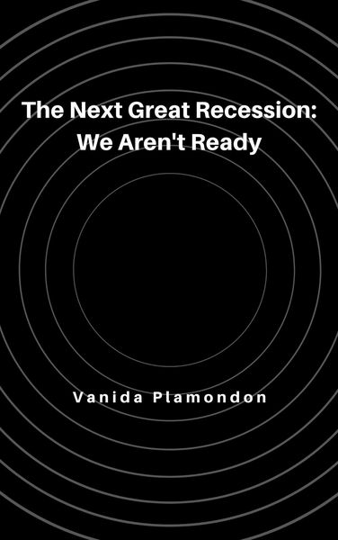 Produktbild: The Next Great Recession: We Aren't Ready