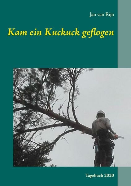 Kam ein Kuckuck geflogen, Taschenbuch von Jan van Rijn, BoD – Books on Demand, 9783753426778