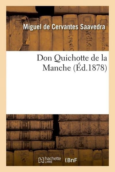 Produktbild: Don Quichotte de la Manche (&Eacute;d.1878)