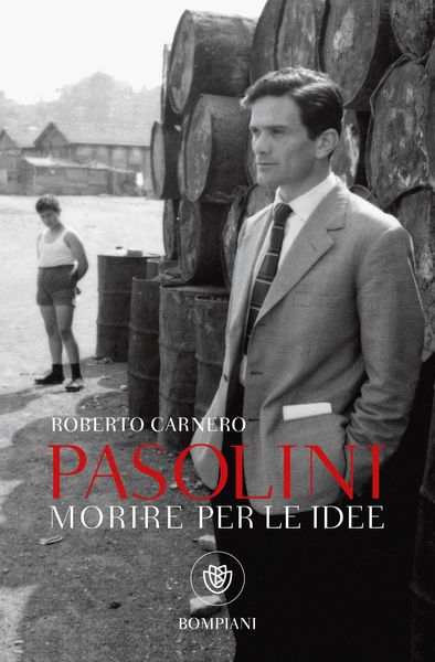 Produktbild: Morire per le idee. Vita letteraria di Pier Paolo Pasolini