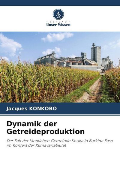 Produktbild: Dynamik der Getreideproduktion