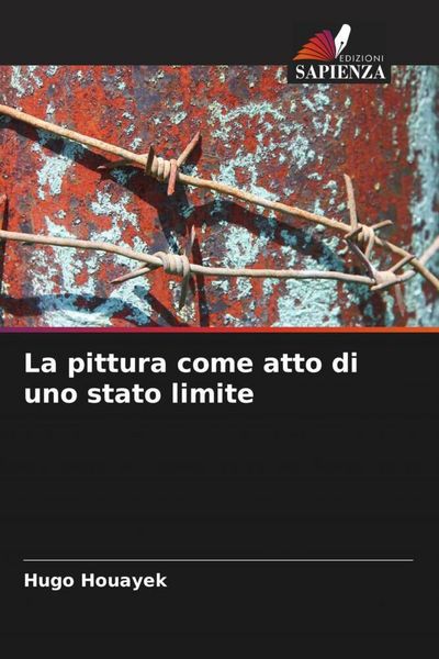 Produktbild: La pittura come atto di uno stato limite
