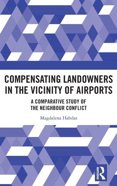 Produktbild: Compensating Landowners in the Vicinity of Airports