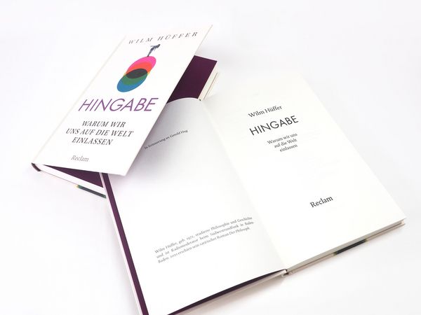 Produktbild: Hingabe. Warum wir uns auf die Welt einlassen