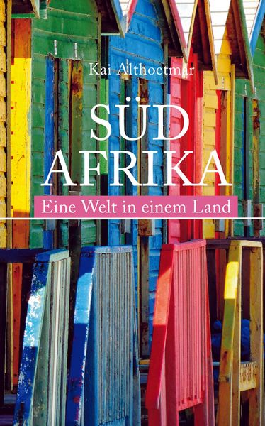 Produktbild: S&uuml;dafrika. Eine Welt in einem Land