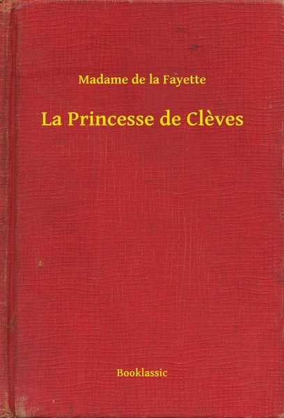Produktbild: La Princesse de Cl&egrave;ves