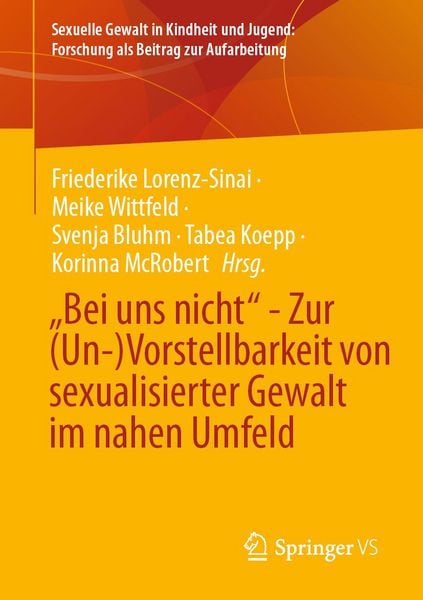 Produktbild: &bdquo;Bei uns nicht&ldquo; - Zur (Un-)Vorstellbarkeit von sexualisierter Gewalt im nahen Umfeld
