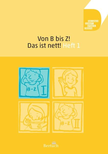 Von B bis Z! Das ist nett!, Geheftet von Anne Volkmann,Annett Zilger, Bertuch, 978-3-86397-233-2