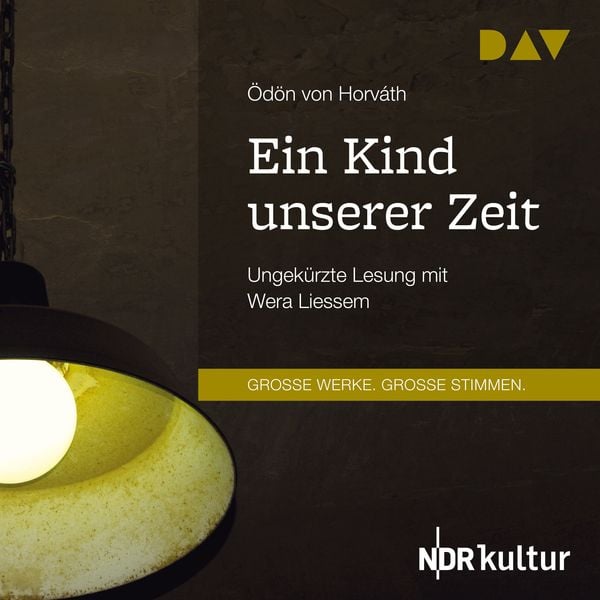 Ein Kind unserer Zeit - Horváth Ödön von, Audio, 9783742419156