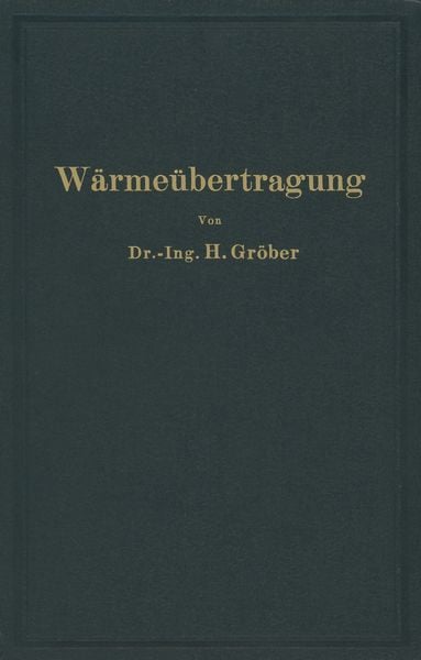 Produktbild: Einf&uuml;hrung in die Lehre von der W&auml;rme&uuml;bertragung