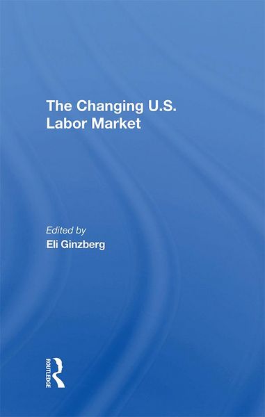 Produktbild: The Changing U.s. Labor Market