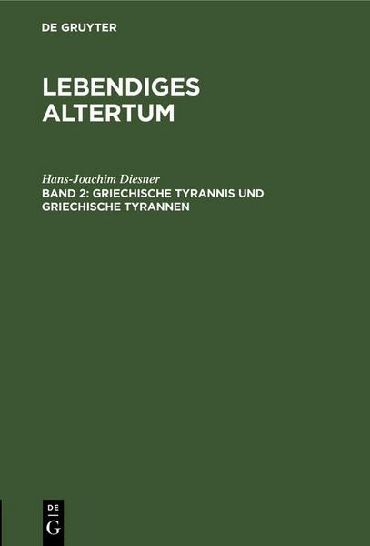 Produktbild: Griechische Tyrannis und griechische Tyrannen