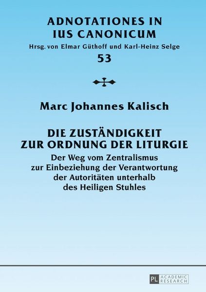 Produktbild: Die Zust&auml;ndigkeit zur Ordnung der Liturgie