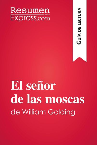 Produktbild: El se&ntilde;or de las moscas de William Golding (Gu&iacute;a de lectura)