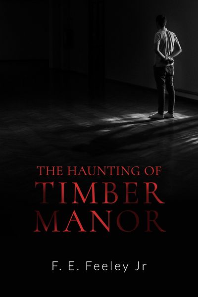 Produktbild: The Haunting of Timber Manor (Memoirs of the Human Wraiths, #1)