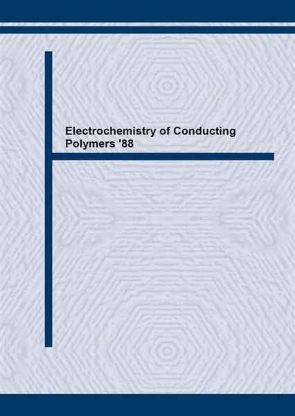 Produktbild: Electrochemistry of Conducting Polymers '88