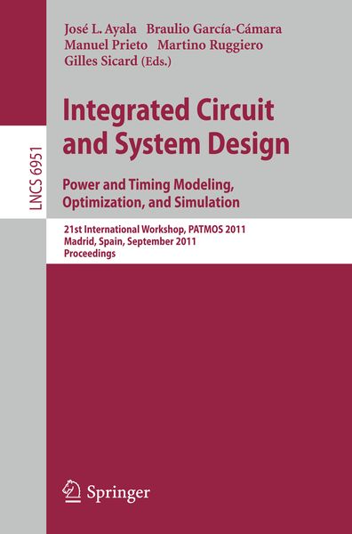 Produktbild: Integrated Circuit and System Design. Power and Timing Modeling, Optimization and Simulation