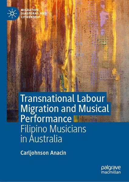 Produktbild: Transnational Labour Migration and Musical Performance
