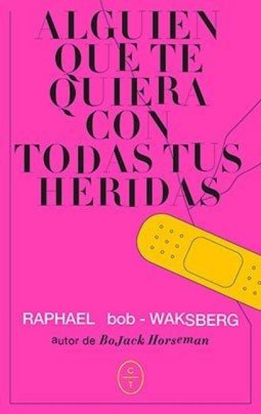 Produktbild: Alguien que te quiera con todas tus heridas