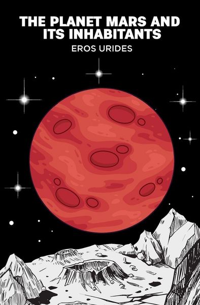 Produktbild: The Planet Mars and Its Inhabitants