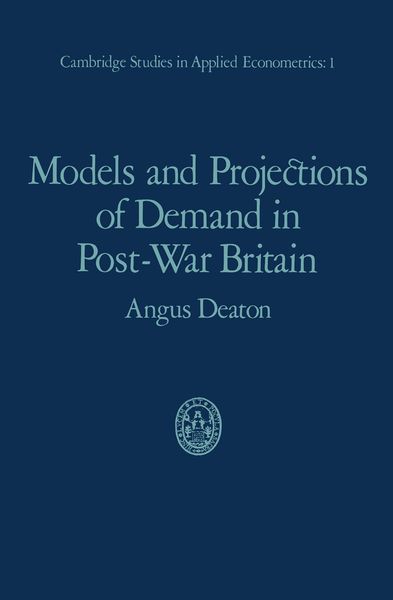Produktbild: Models and Projections of Demand in Post-War Britain
