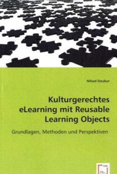 Dzubur, N: Kulturgerechtes eLearning mit Reusable Learning O, Taschenbuch von Nihad Dzubur, VDM, 9783639058550