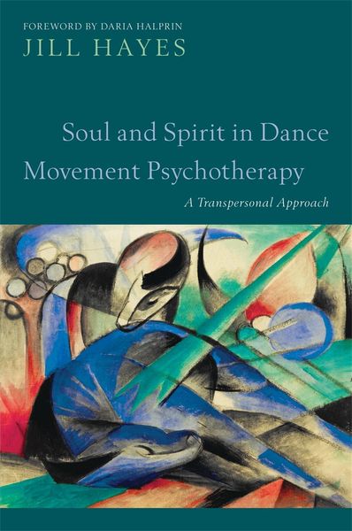 Produktbild: Soul and Spirit in Dance Movement Psychotherapy