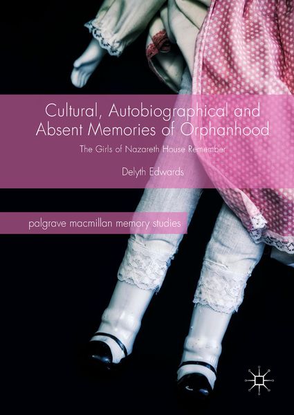 Produktbild: Cultural, Autobiographical and Absent Memories of Orphanhood
