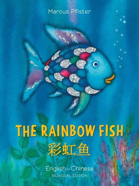 Produktbild: The Rainbow Fish/Bi:libri - Eng/Chinese PB
