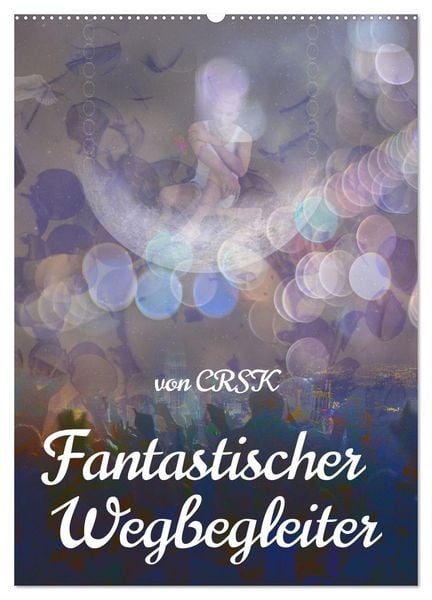 Produktbild: Fantastischer Wegbegleiter (Wandkalender 2026 DIN A2 hoch), CALVENDO Monatskalender