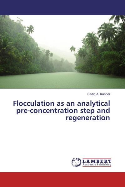 Produktbild: Flocculation as an analytical pre-concentration step and regeneration