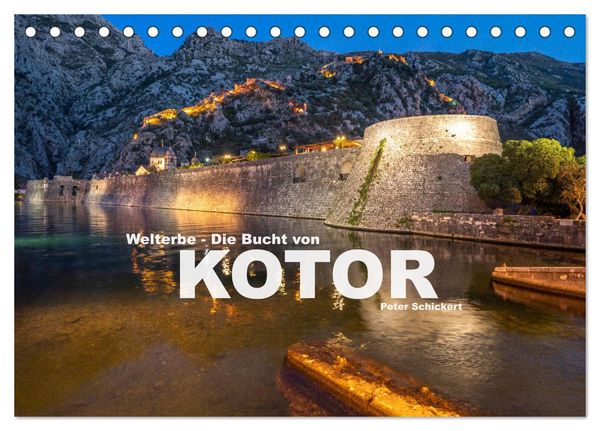 Welterbe - Die Bucht von Kotor (Tischkalender 2025 DIN A5 quer), CALVENDO Monatskalender