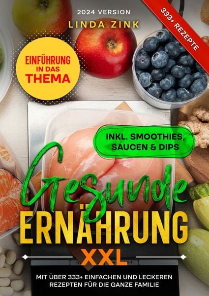 Gesunde Ernährung XXL, Taschenbuch von Linda Zink, Epubli, 9783758457333