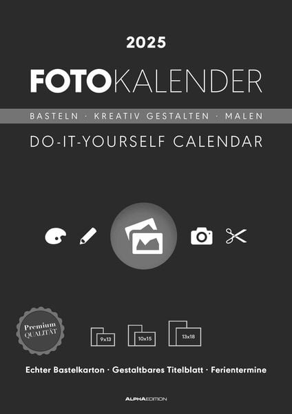 Foto-Bastelkalender schwarz 2025 - 21 x 29,7 - Do it yourse