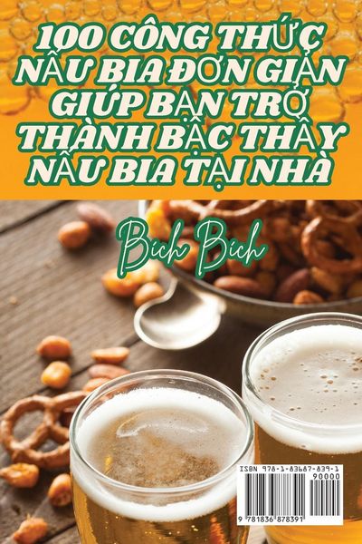 Produktbild: Kh&aacute;m Ph&aacute; Ngh&iquest; Thu&iquest;t &iquest; Bia T&iquest;i Nh&agrave; Cho T&iacute;n &iquest;&iquest; Pha Ch&iquest; &iquest;&iquest;nh Cao