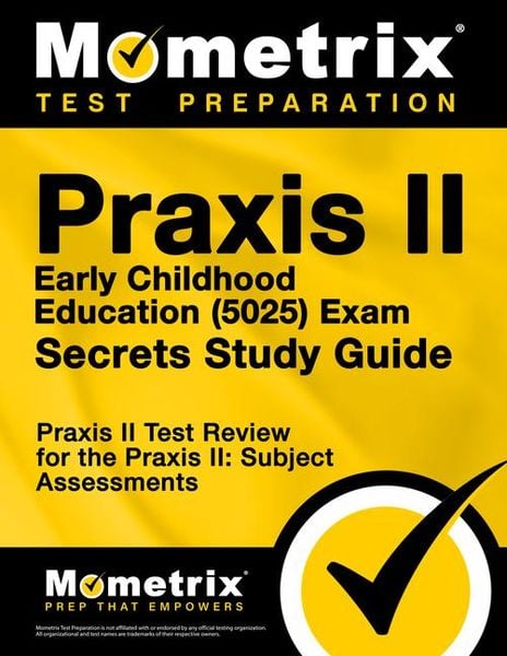 Produktbild: PRAXIS II Early Childhood Education (5025) Exam Secrets Study Guide