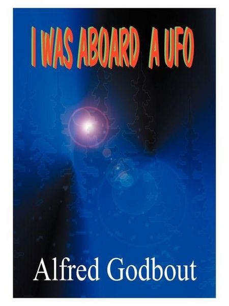 Produktbild: I Was Aboard a UFO