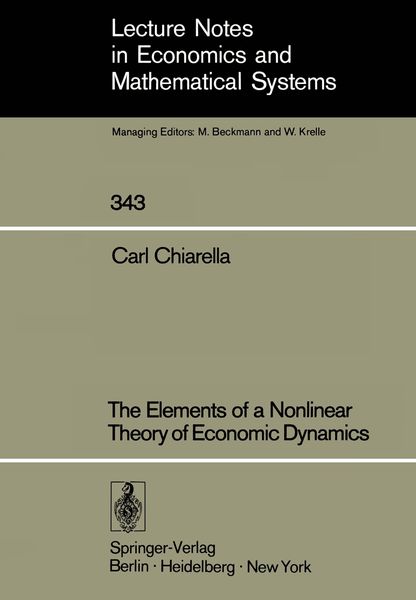 Produktbild: The Elements of a Nonlinear Theory of Economic Dynamics