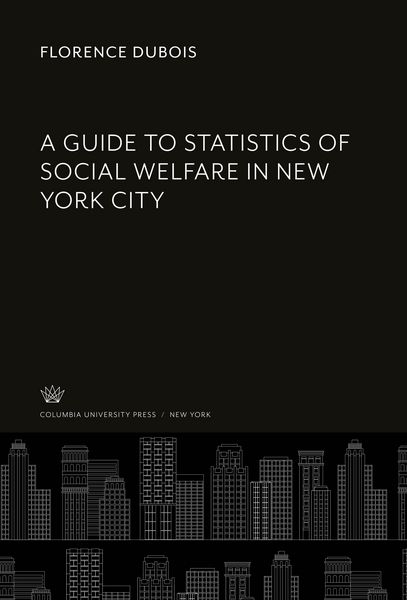 Produktbild: A Guide to Statistics of Social Welfare in New York City