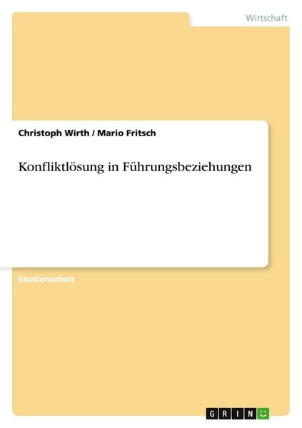 Produktbild: Konfliktl&ouml;sung in F&uuml;hrungsbeziehungen