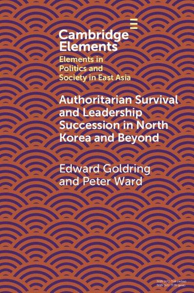 Produktbild: Authoritarian Survival and Leadership Succession in North Korea and Beyond