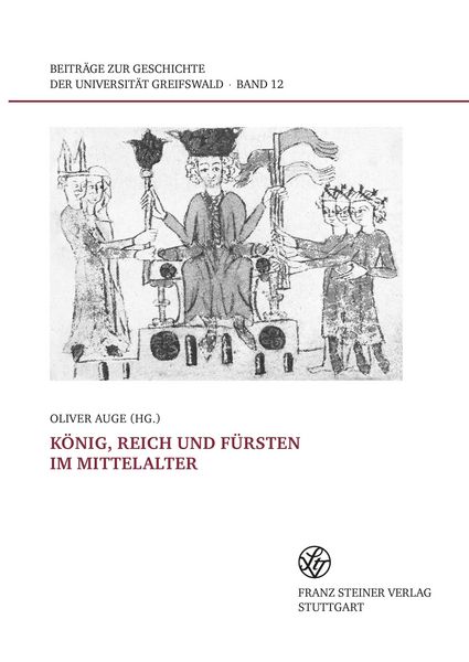 Produktbild: K&ouml;nig, Reich und F&uuml;rsten im Mittelalter