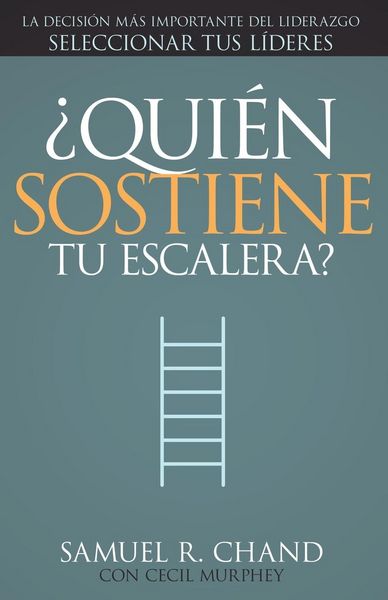 Produktbild: &iquest;Qui&eacute;n Sostiene Tu Escalera?