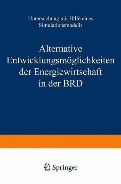 Produktbild: Alternative Entwicklungsm&ouml;glichkeiten der Energiewirtschaft in der BRD