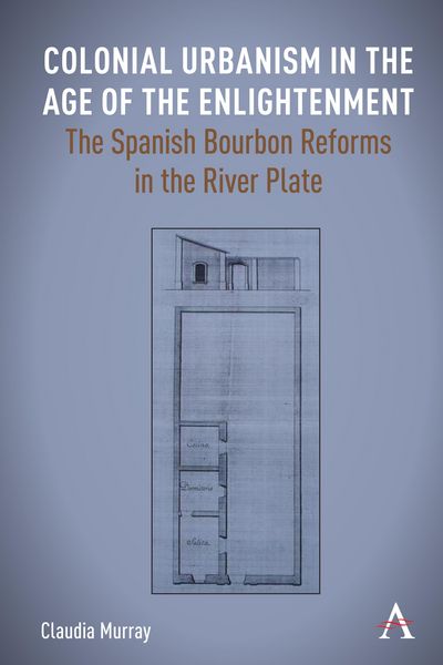 Produktbild: Colonial Urbanism in the Age of the Enlightenment