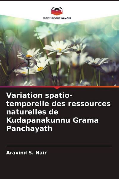 Produktbild: Variation spatio-temporelle des ressources naturelles de Kudapanakunnu Grama Panchayath