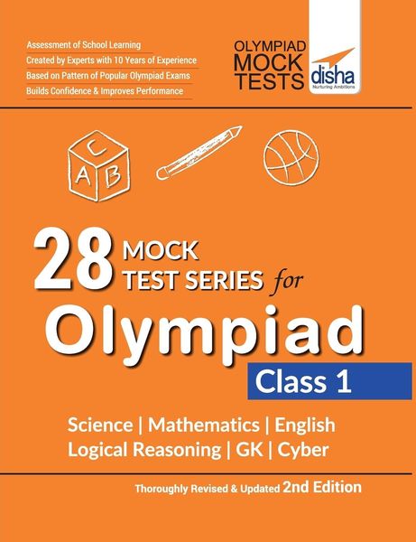 28 Mock Test Series for Olympiads Class 1 Science, Mathematics, English, Logical Reasoning, GK & Cyber 2nd Edition