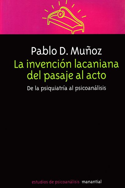 Produktbild: La invenci&oacute;n lacaniana del pasaje al acto