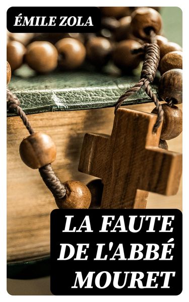 Produktbild: La Faute de l'abb&eacute; Mouret