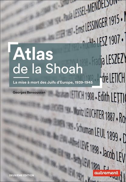 Produktbild: Atlas de la Shoah : la mise &agrave; mort des Juifs d'Europe, 1939-1945